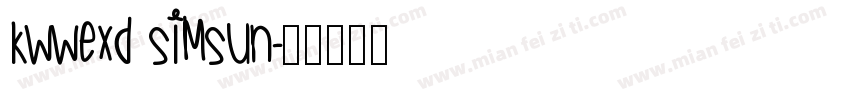 KWWEXD Simsun字体转换